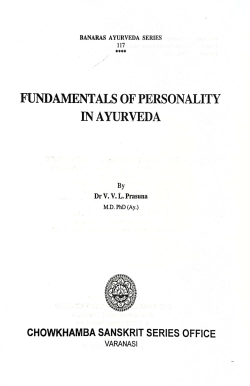 Fundamentals of Personality In Ayurveda